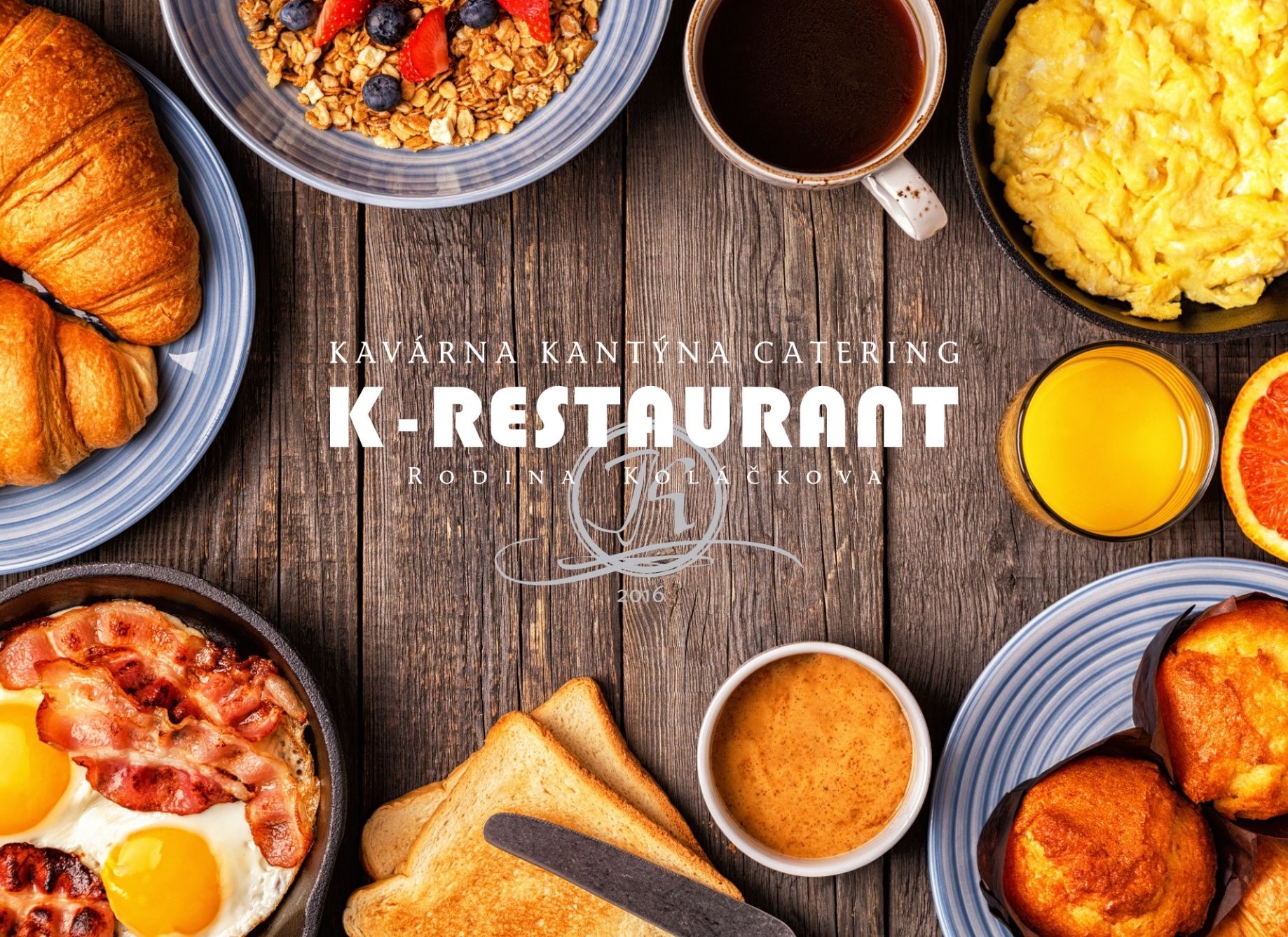 Snídaně v K-restaurant